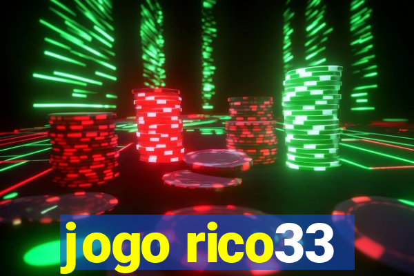 jogo rico33